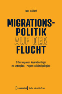 Migrationspolitik auf der Flucht - Hans Blokland - E-Book