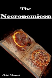 The Necronomicon - Abdul Alhazred - E-Book