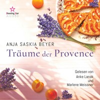 Träume der Provence - Anja Saskia Beyer - Hörbuch