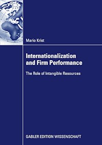 Internationalization and Firm Performance - Mario Krist - E-Book