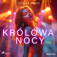 Królowa nocy. Tom 2 - Izabela Zawis - Hörbuch