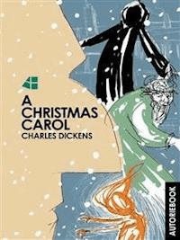 A Christmas Carol - Charles Dickens - Charles Dickens. - E-Book