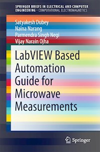 LabVIEW based Automation Guide for Microwave Measurements - Satya Kesh Dubey - E-Book