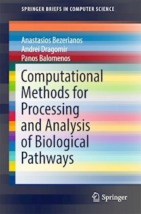 Computational Methods for Processing and Analysis of Biological Pathways - Anastasios Bezerianos - E-Book
