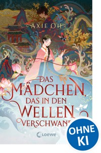 Das Mädchen, das in den Wellen verschwand - Axie Oh - E-Book