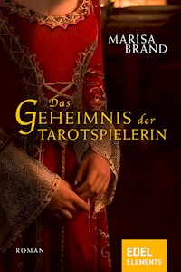 Das Geheimnis der Tarotspielerin - Marisa Brand - E-Book