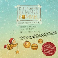Die kleine Hummel Bommel feiert Weihnachten - Maite Kelly - Hörbuch