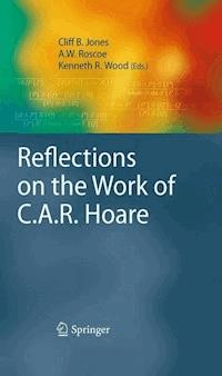 Reflections on the Work of C.A.R. Hoare -  - E-Book