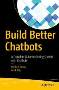 Build Better Chatbots - Rashid Khan - E-Book
