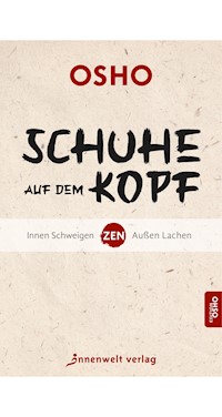 Schuhe auf dem Kopf - Osho - E-Book