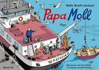 Papa Moll - Volle Kraft voraus! - Jürg Lendenmann - E-Book