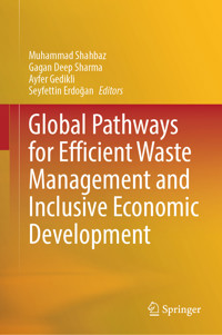 Global Pathways for Efficient Waste Management and Inclusive Economic Development -  - E-Book