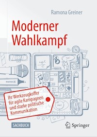 Moderner Wahlkampf - Ramona Greiner - E-Book