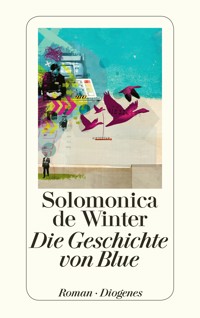Die Geschichte von Blue - Solomonica de Winter - E-Book