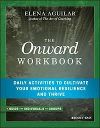 The Onward Workbook - Elena Aguilar - E-Book