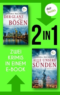 Der Glanz des Bösen & Alle unsere Sünden - Sandra Mulansky - E-Book
