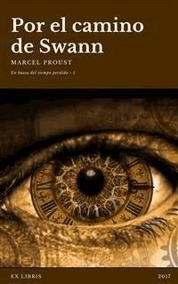 Por el camino de Swann - Marcel Proust - E-Book