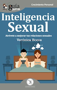 GuíaBurros: Inteligencia sexual - Verónica Bocos - E-Book
