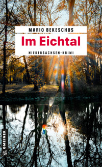 Im Eichtal - Mario Bekeschus - E-Book