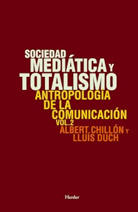 Sociedad mediática y totalismo - Albert Chillón - E-Book