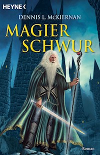 Magierschwur - Dennis L. McKiernan - E-Book