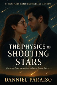The Physics of Shooting Stars - Danniel Paraiso Da Silva - E-Book
