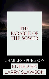 The Parable of the Sower - Larry Slawson - E-Book