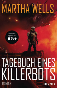 Tagebuch eines Killerbots - Martha Wells - E-Book