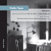 Maliks Tapes - Alem Grabovac - Hörbuch