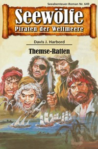 Seewölfe - Piraten der Weltmeere 649 - Davis J. Harbord - E-Book