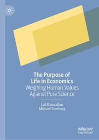 The Purpose of Life in Economics - Lall Ramrattan - E-Book