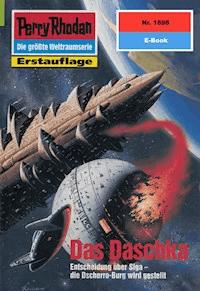 Perry Rhodan 1898: Das Daschka - Peter Terrid - E-Book