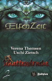 Elfenzeit 2: Schattendrache - Uschi Zietsch - E-Book
