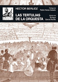 Las tertulias de la orquesta - Hector Berlioz - E-Book