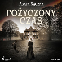 Pożyczony czas - Agata Rączka - Hörbuch