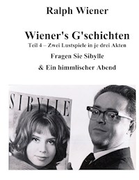 Wiener's G'schichten IV - Ralph Wiener - E-Book