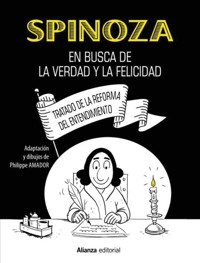 Spinoza: En busca de la verdad y la felicidad [Cómic] - Baruch Spinoza - E-Book