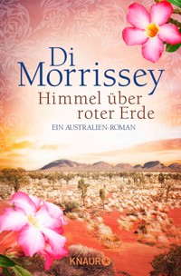Himmel über roter Erde - Di Morrissey - E-Book