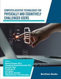 Computer Assistive Technologies for Physically and Cognitively Challenged Users - - E-Book