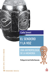 El sendero y la voz - Carlo Severi - E-Book
