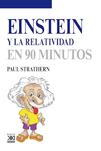 Einstein y la relatividad - Paul Strathern - E-Book