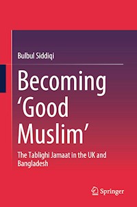 Becoming ‘Good Muslim’ - Bulbul Siddiqi - E-Book