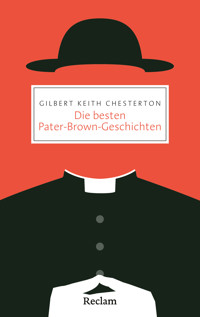 Die besten Pater-Brown-Geschichten - Gilbert Keith Chesterton - E-Book