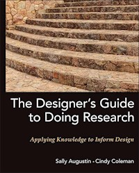The Designer's Guide to Doing Research - Sally Augustin - E-Book