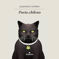 Poeta chileno - Alejandro Zambra - Hörbuch
