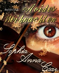 Aoides Weihnachten - Sophia Anna Csar - kostenlos E-Book