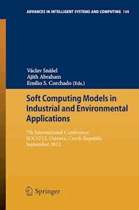 Soft Computing Models in Industrial and Environmental Applications -  - E-Book