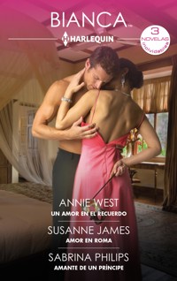 Un amor en el recuerdo - Amor en Roma - Amante de un príncipe - SABRINA PHILIPS - E-Book