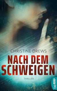 Nach dem Schweigen - Christine Drews - E-Book