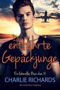 Der entführte Gepäckjunge - Charlie Richards - E-Book
